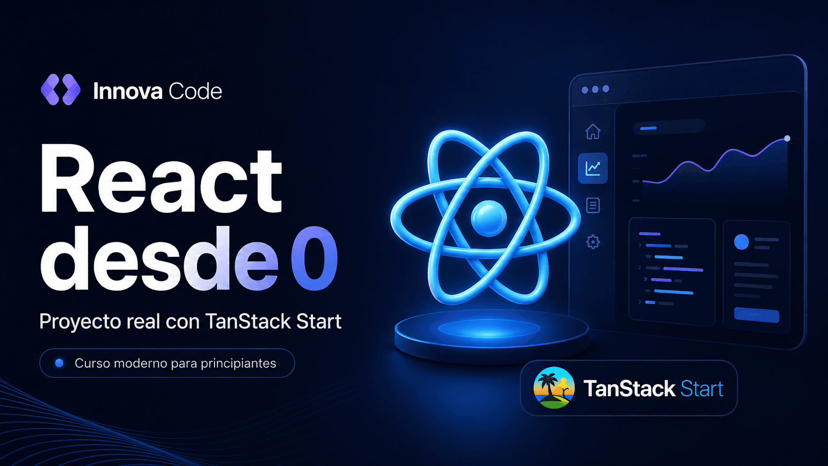 React desde 0 con TanStack Start: Desarrollo Frontend Moderno